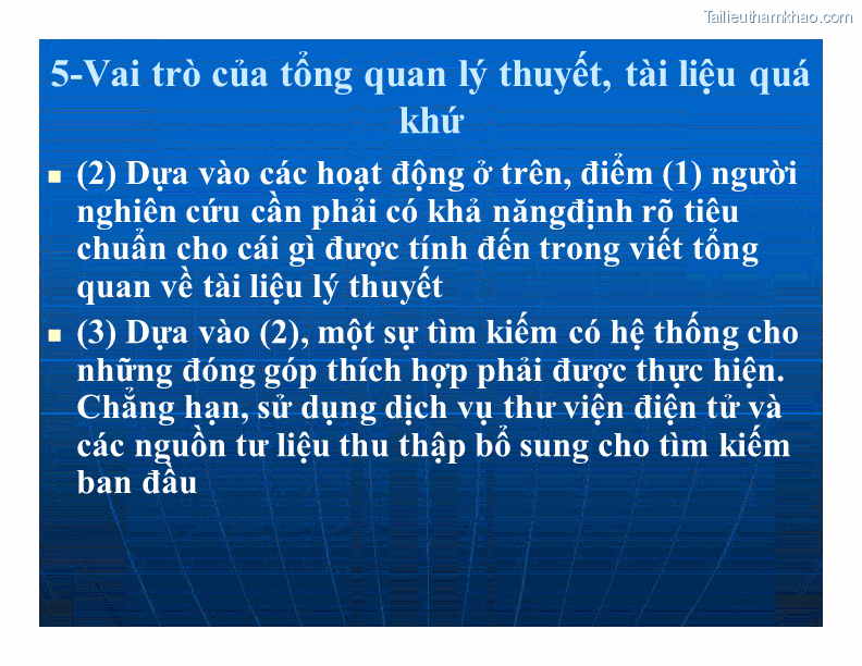 5 Vai Trò Của Tổng Quan Lý Thuyết Tài Liệu Quá Khứ 2 Dựa Vào