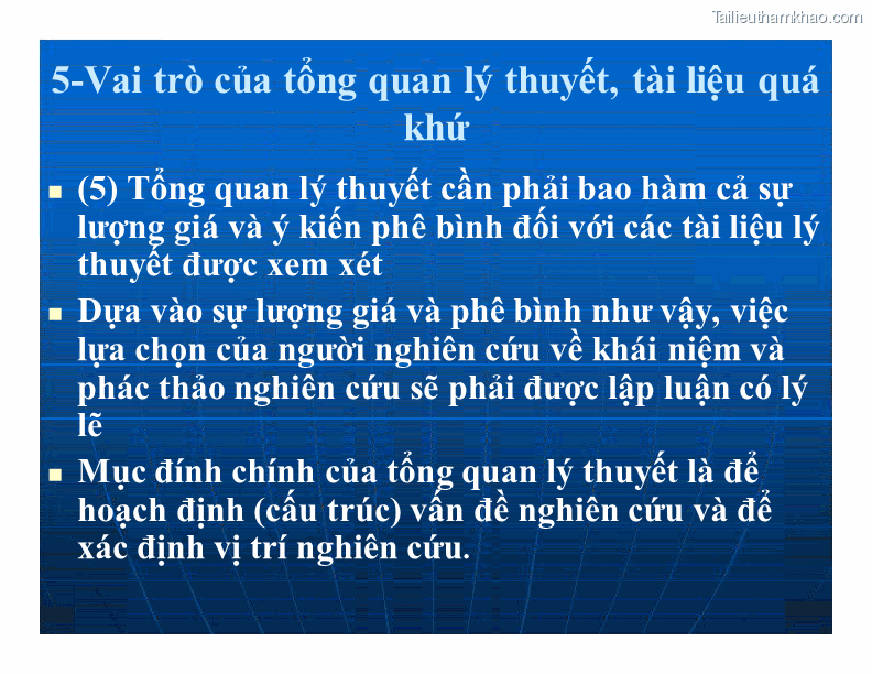 5 Vai Trò Của Tổng Quan Lý Thuyết Tài Liệu Quá Khứ 5 Tổng Quan