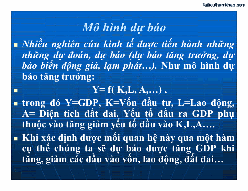 Mô Hình Dự Báo Nhiều Nghiên Cứu Kinh Tế Được Tiến Hành Những