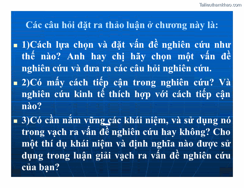 Các Câu Hỏi Đặt Ra Thảo Luận Ở Chương Này Là  1 Cách Lựa