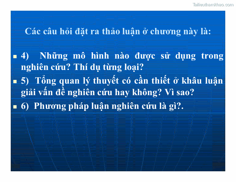 Các Câu Hỏi Đặt Ra Thảo Luận Ở Chương Này Là  4 Những Mô Hình