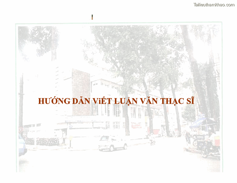 Bai giang huong dan viet luan van thac si trang 1