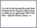 Các yếu tố ảnh hưởng đến quyết định sử dụng thẻ tín dụng của khách hàng cá nhân tại các ngân hàng TMCP Việt Nam - Nguyễn Huỳnh Quang - 10