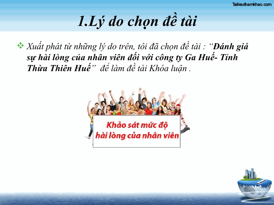 1 Lý Do Chọn Đề Tài Xuất Phát Từ Những Lý Do Trên Tôi Đã