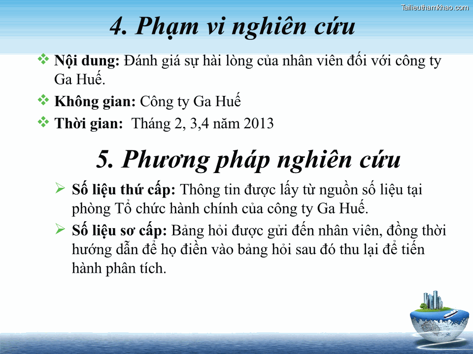 4 Phạm Vi Nghiên Cứu Nội Dung Đánh Giá Sự Hài Lòng Của Nhân