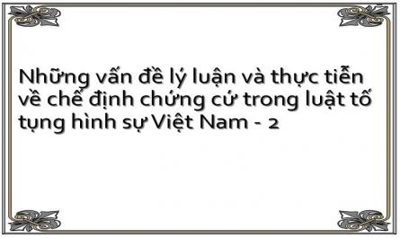 Những vấn đề lý luận và thực tiễn về chế định chứng cứ trong luật tố tụng hình sự Việt Nam - 2