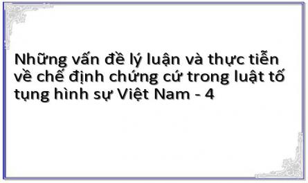Những vấn đề lý luận và thực tiễn về chế định chứng cứ trong luật tố tụng hình sự Việt Nam - 4