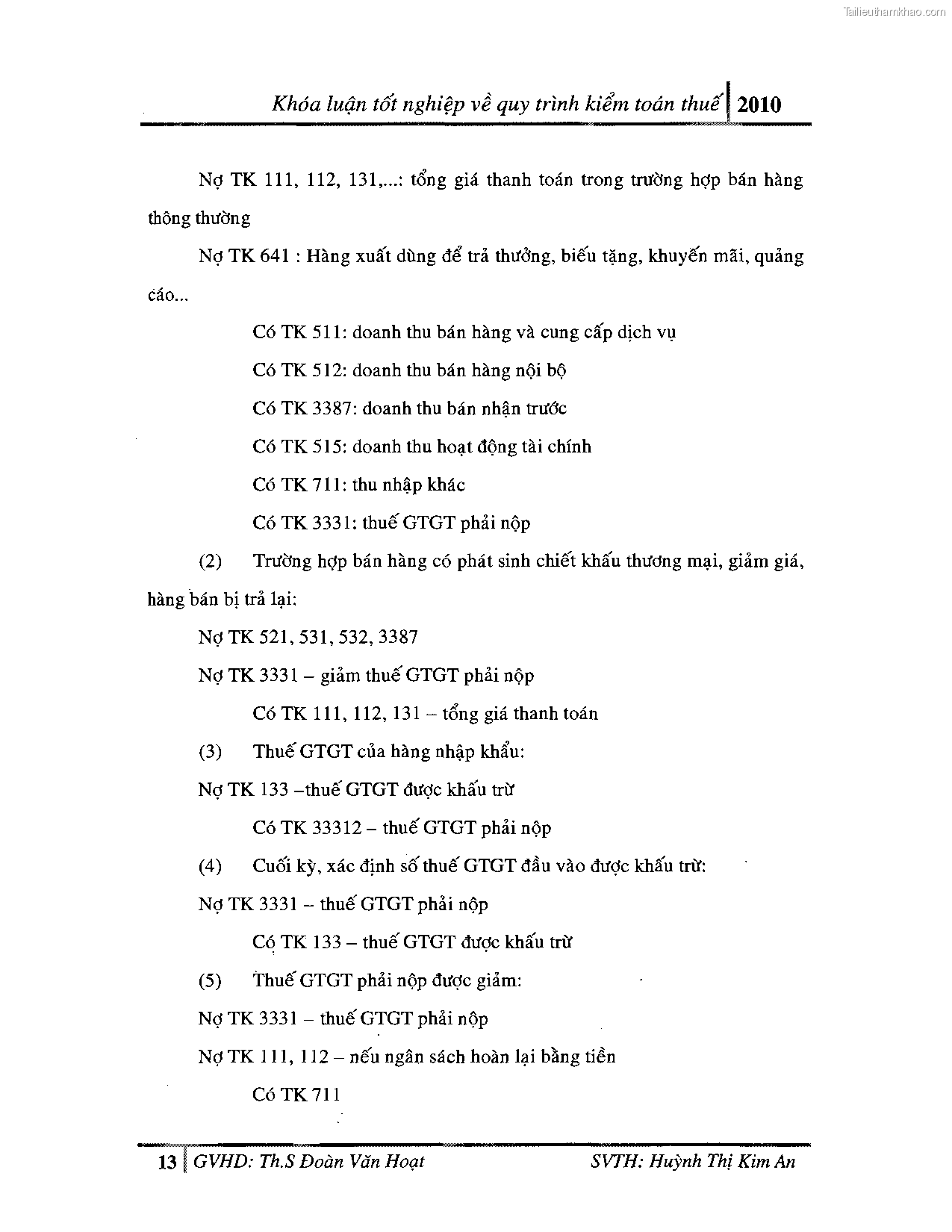 Khoa luan tot nghiep quy trinh kiem toan thue gia tri gia tang v thue thu nhap doanh nghiep tai cong ty tnhh dv tu van tai chinh ke toan v kiem toan phia nam aascsc trang 21