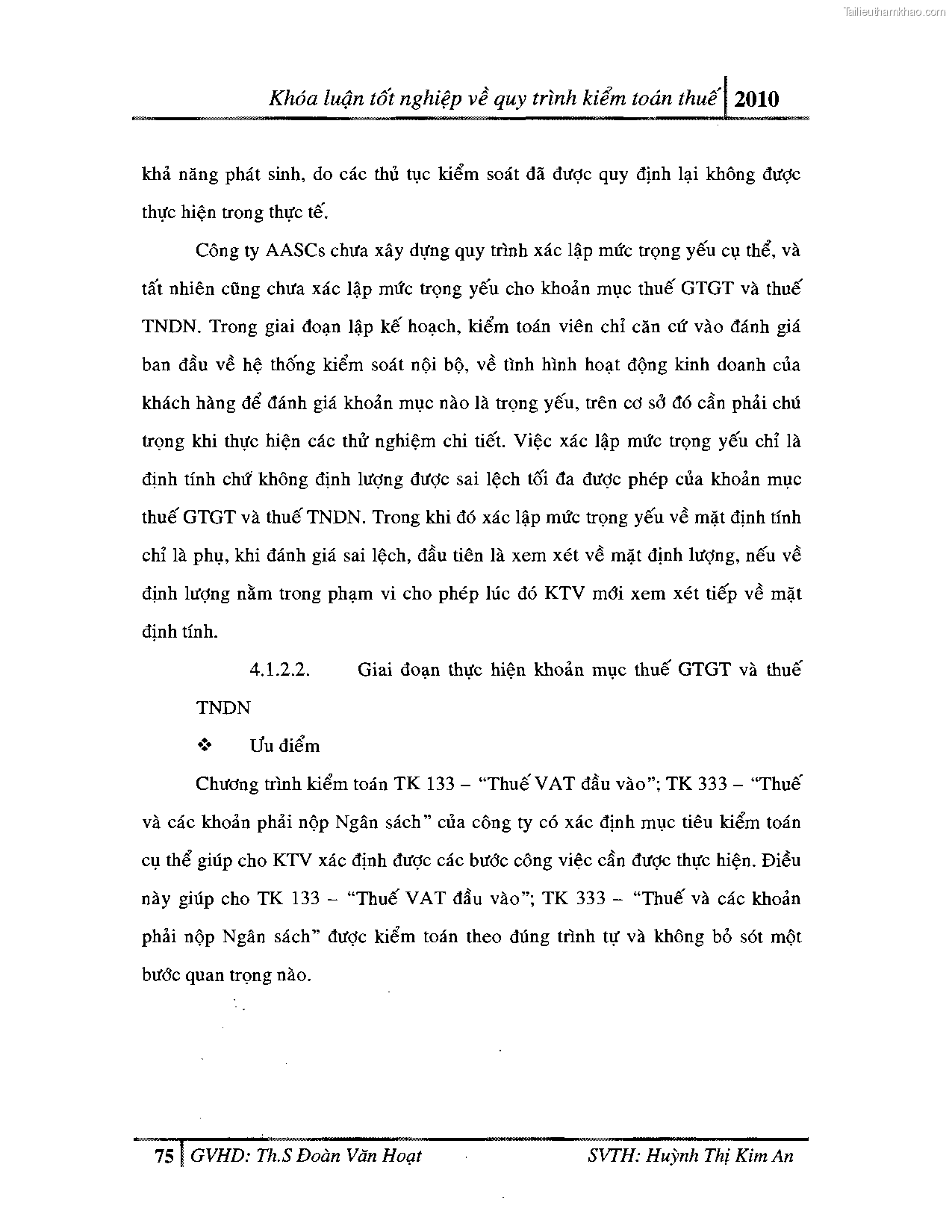 Khoa luan tot nghiep quy trinh kiem toan thue gia tri gia tang v thue thu nhap doanh nghiep tai cong ty tnhh dv tu van tai chinh ke toan v kiem toan phia nam aascsc trang 83