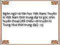 Ngôn ngữ và Văn học Việt Nam: Truyền kì Việt Nam thời trung đại từ góc nhìn huyền thoại (đối chiếu với truyền kì Trung Hoa thời trung đại) - 23