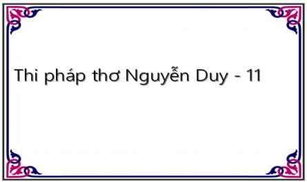 Thi pháp thơ Nguyễn Duy - 11