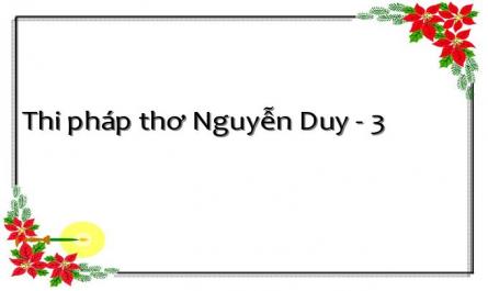 Thi pháp thơ Nguyễn Duy - 3