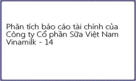 Đánh Giá Thực Trạng Về Tình Hình Tài Chính Tại Công Ty Cổ Phần Sữa Việt Nam Vinamilk
