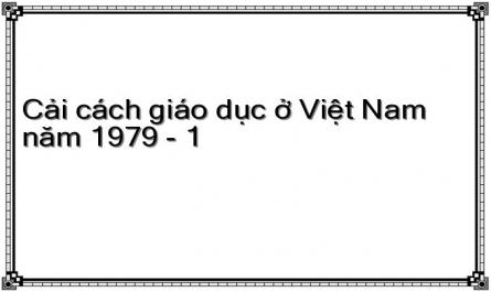 Cải cách giáo dục ở Việt Nam năm 1979 - 1