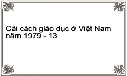 Cải cách giáo dục ở Việt Nam năm 1979 - 13