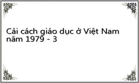 Cải cách giáo dục ở Việt Nam năm 1979 - 3