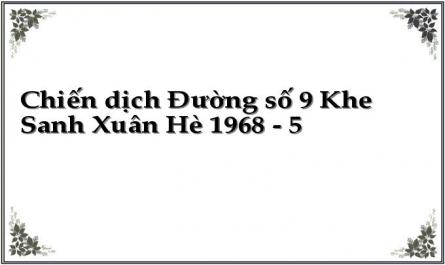 Đợt 1- Tiêu Diệt Hệ Thống Cứ Điểm Phía Tây, Mở Thông Đường Số 9, Hình Thành Thế Trận