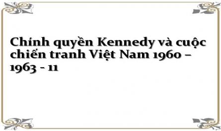 Quá Trình Thực Hiện Đường Lối Và Các Chính Sách Của Chính Quyền Kennedy Ở Việt Nam.