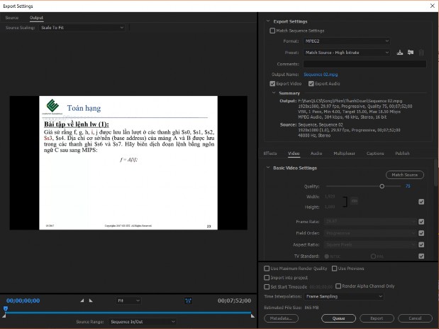 Format H 264 Preset Có thể chọn High Bitrace hoặc Medium bitrace Output Name Click vào 3