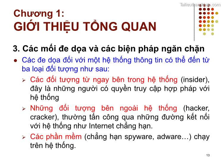 3 Các Mối Đe Dọa Và Các Biện Pháp Ngăn Chặn ⚫ Các Đe Dọa Đối