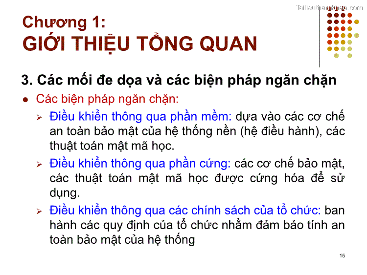 3 Các Mối Đe Dọa Và Các Biện Pháp Ngăn Chặn ⚫ Các Biện Pháp Ngăn