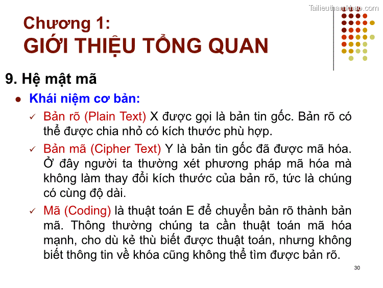 9 Hệ Mật Mã ⚫ Khái Niệm Cơ Bản Bản Rò Plain Text X Được Gọi
