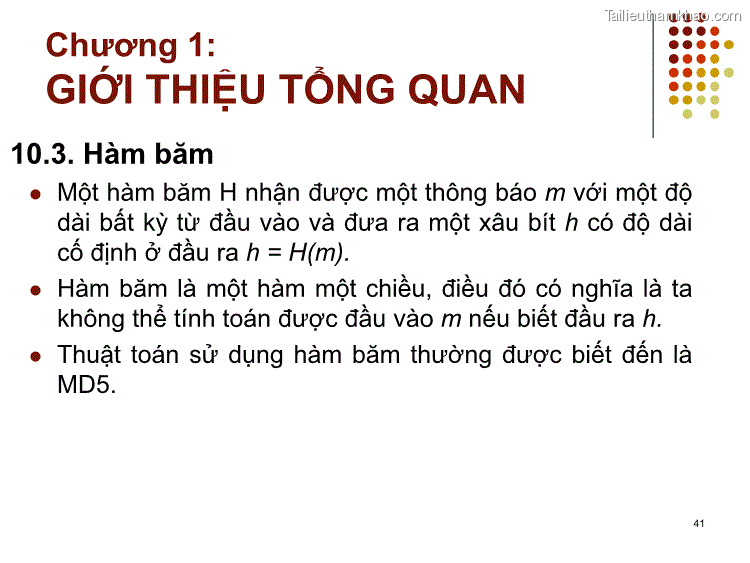 10 3 Hàm Băm ⚫ Một Hàm Băm H Nhận Được Một Thông Báo M Với Một