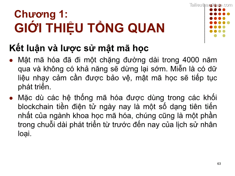 Kết Luận Và Lược Sử Mật Mã Học ⚫ Mật Mã Hóa Đã Đi Một