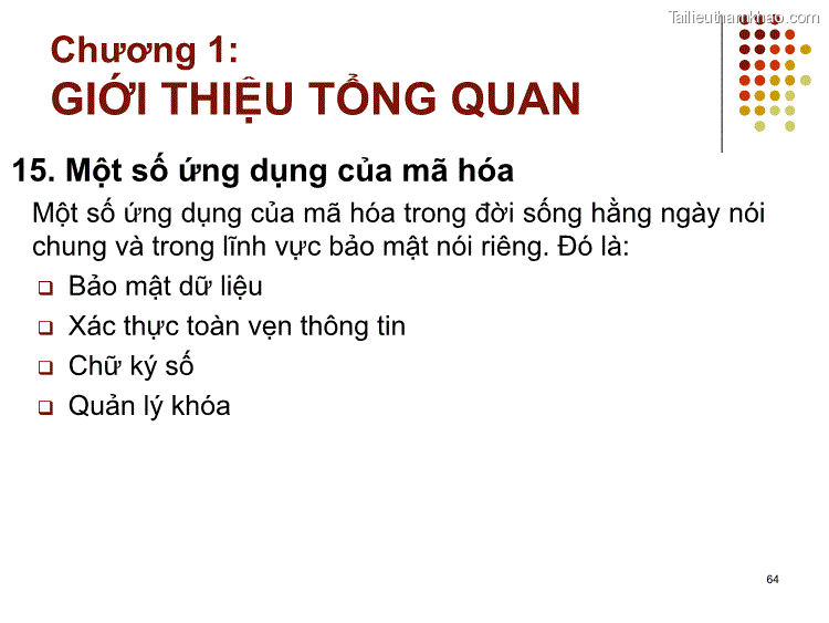15 Một Số Ứng Dụng Của Mã Hóa Một Số Ứng Dụng Của Mã Hóa