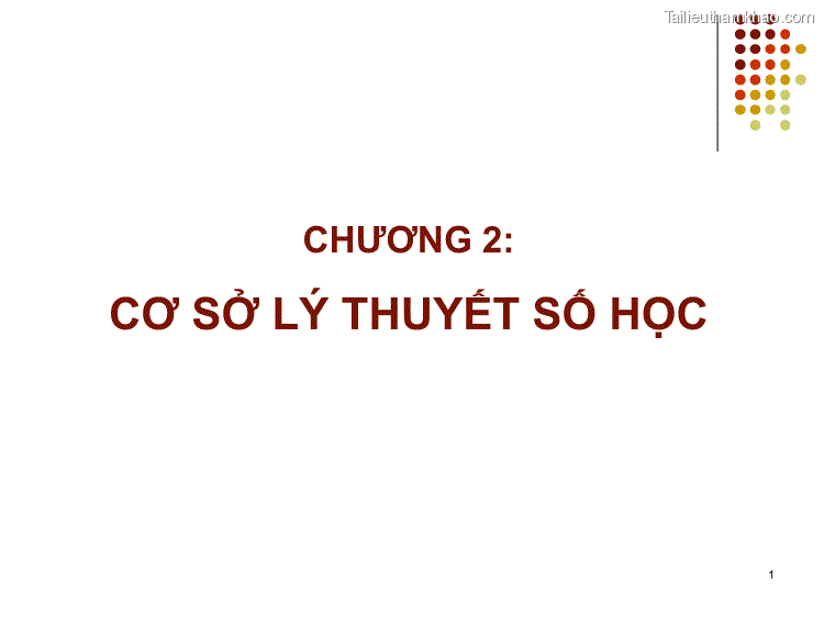 Chương 2 Cơ Sở Lý Thuyết Số Học