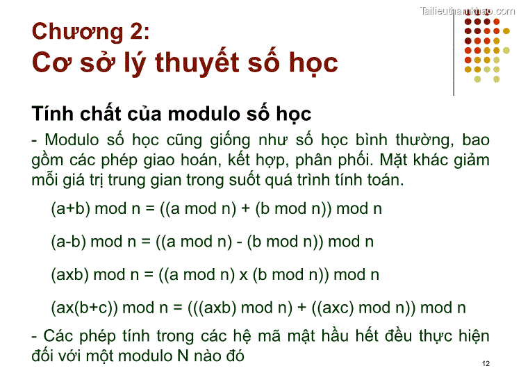 Tính Chất Của Modulo Số Học Modulo Số Học Cũng Giống Như Số Học