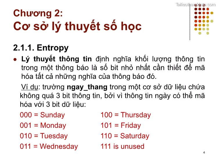 2 1 1 Entropy ⚫ Lý Thuyết Thông Tin Định Nghĩa Khối Lượng Thông Tin