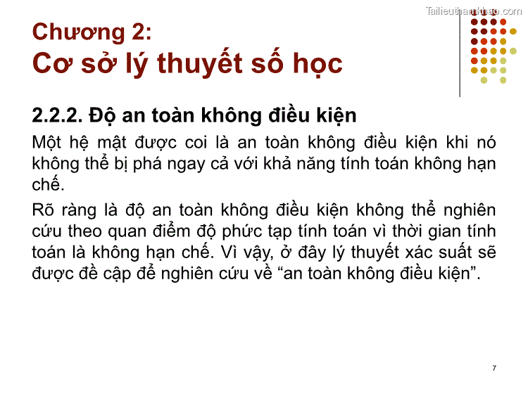 2 2 2 Độ An Toàn Không Điều Kiện Một Hệ Mật Được Coi Là An Toàn