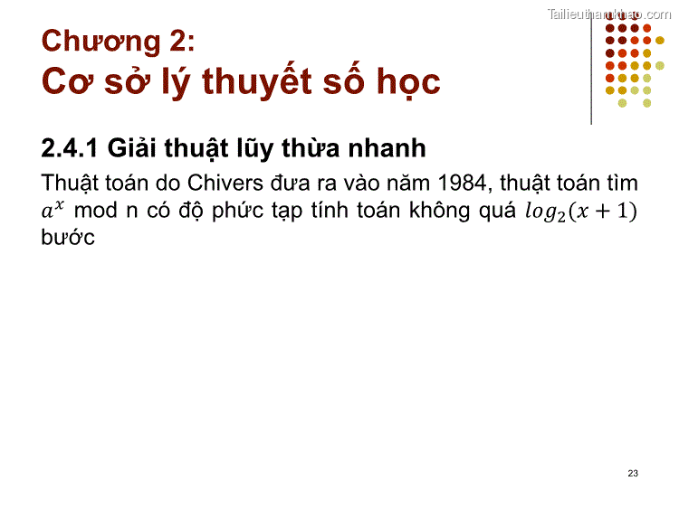 2 4 1 Giải Thuật Lũy Thừa Nhanh Thuật Toán Do Chivers Đưa Ra Vào Năm