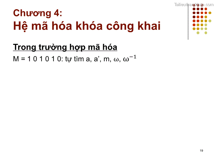 Trong Trường Hợp Mã Hóa M 1 0 1 0 1 0 Tự Tìm A A’ M ⍵ ⍵−1