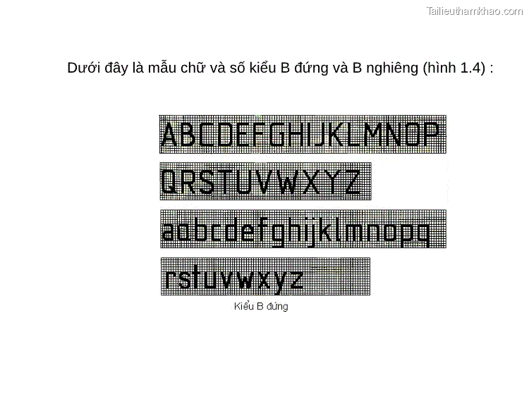 Dưới Đây Là Mẫu Chữ Và Số Kiểu B Đứng Và B Nghiêng Hình 1 4