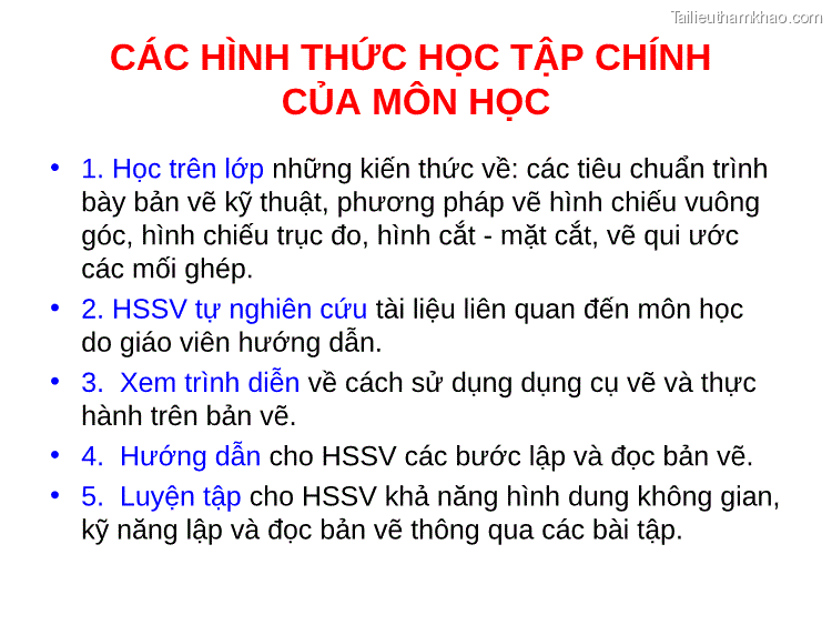 Các Hình Thức Học Tập Chính Của Môn Học • 1 Học Trên Lớp Những