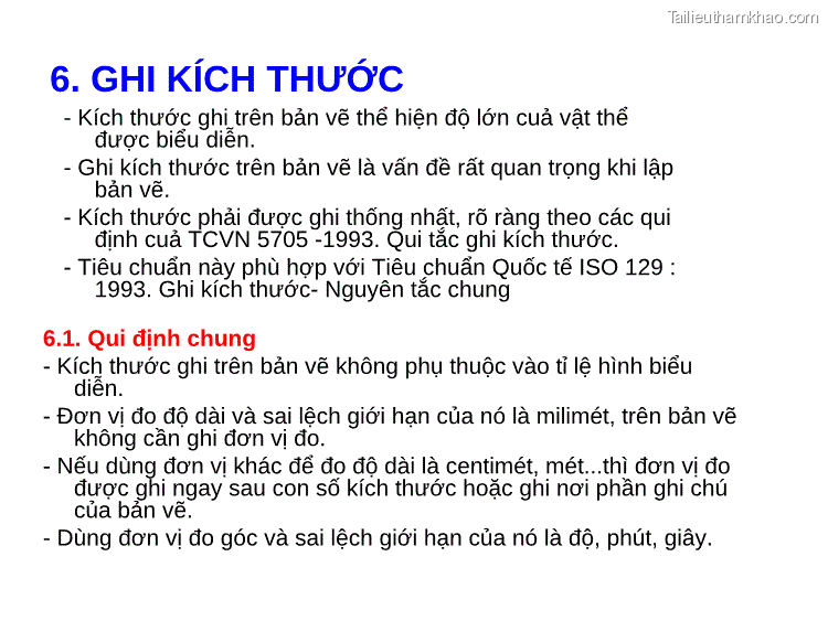 6 Ghi Kích Thước Kích Thước Ghi Trên Bản Vẽ Thể Hiện Độ Lớn