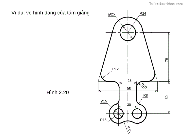 Ø25 R24 R12 28 95 R8 Ø15 30 R15 Ví Dụ Vẽ Hình Dạng Của Tấm Giằng 76