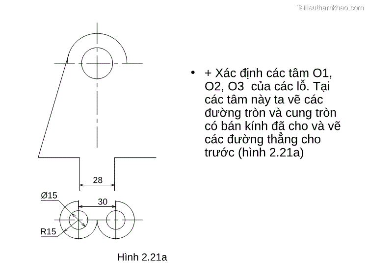 28 • Xác Định Các Tâm O1 O2 O3 Của Các Lỗ Tại Các Tâm Này Ta Vẽ