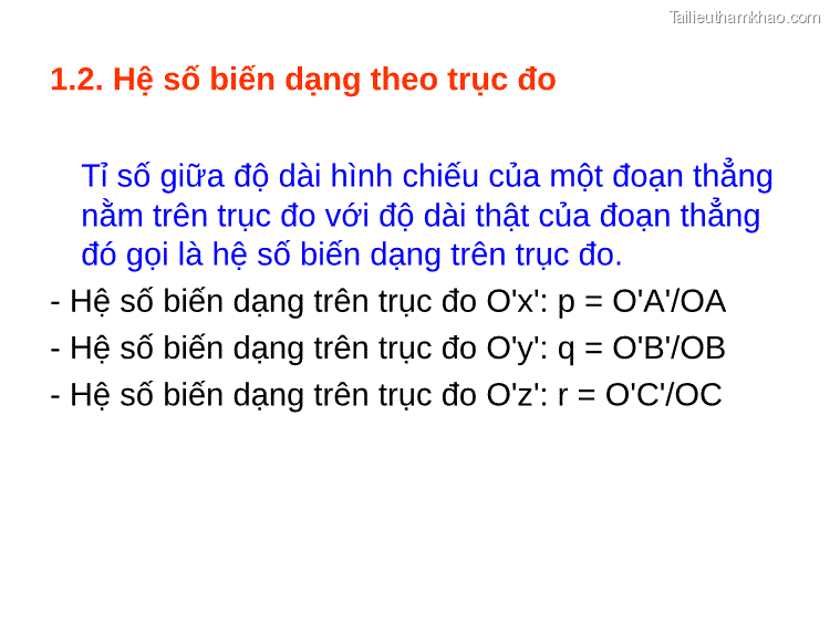 1 2 Hệ Số Biến Dạng Theo Trục Đo Tỉ Số Giữa Độ Dài Hình Chiếu