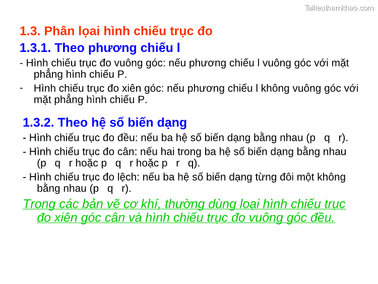 1 3 Phân Lọai Hình Chiếu Trục Đo 1 3 1 Theo Phương Chiếu L Hình Chiếu
