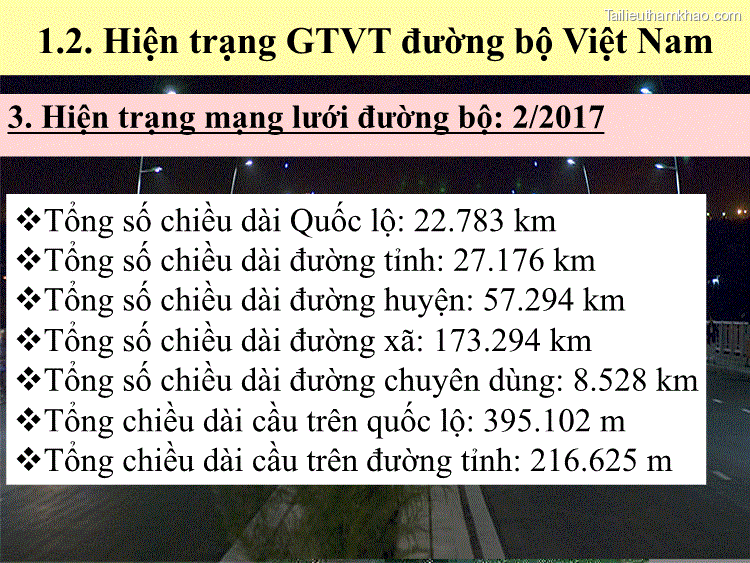 1 2 Hiện Trạng Gtvt Đường Bộ Việt Nam 3 Hiện Trạng Mạng Lưới