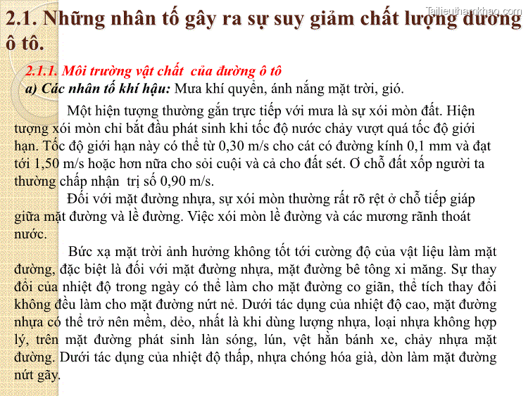 2 1 Những Nhân Tố Gây Ra Sự Suy Giảm Chất Lượng Đường Ô Tô 2 1 1