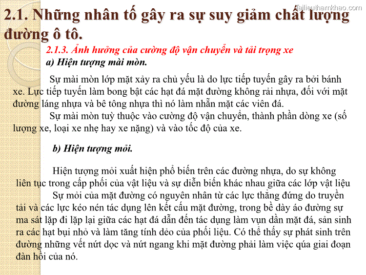 2 1 Những Nhân Tố Gây Ra Sự Suy Giảm Chất Lượng Đường Ô Tô 2 1 3