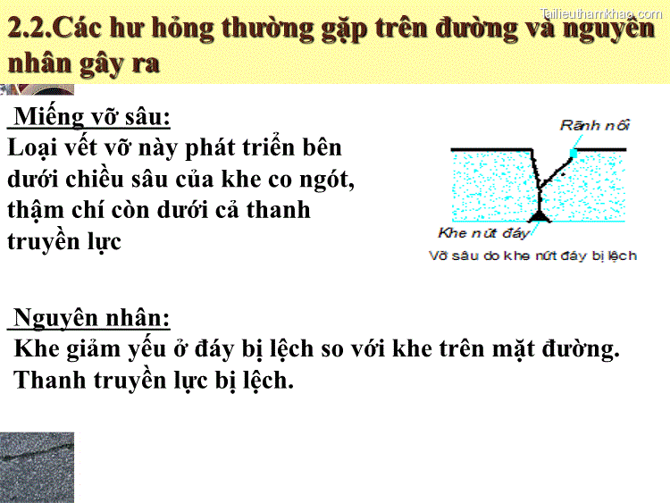 2 2 Các Hư Hỏng Thường Gặp Trên Đường Và Nguyên Nhân Gây Ra Miếng