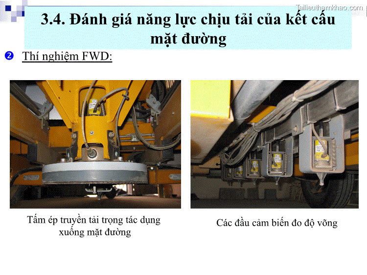 Tấm Ép Truyền Tải Trọng Tác Dụng Xuống Mặt Đường Các Đầu