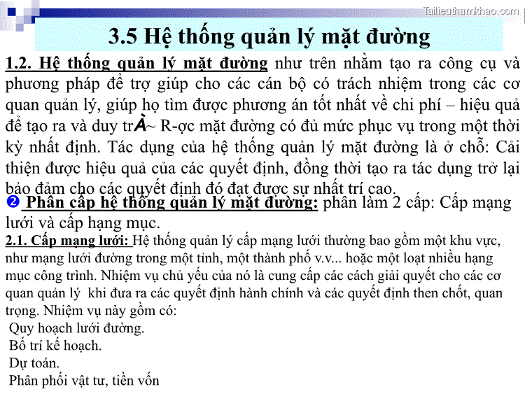 1 2 Hệ Thống Quản Lý Mặt Đường Như Trên Nhằm Tạo Ra Công Cụ Và