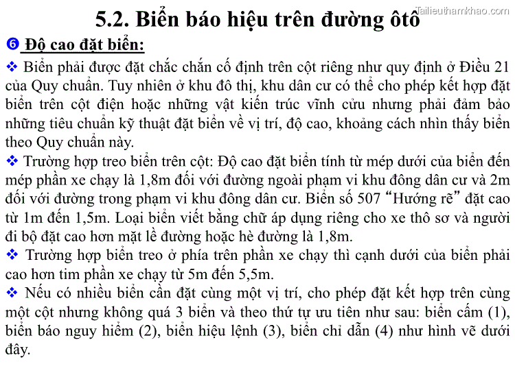  Biển Phải Được Đặt Chắc Chắn Cố Định Trên Cột Riêng Như