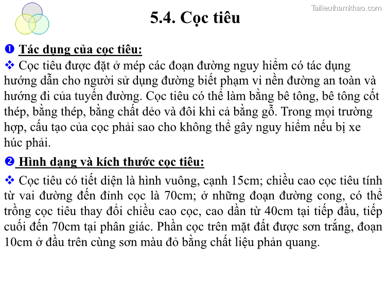  Tác Dụng Của Cọc Tiêu Cọc Tiêu Được Đặt Ở Mép Các